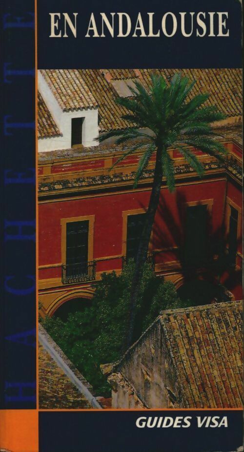 Livrenpoche : En andalousie - Denis Montagnon - Livre