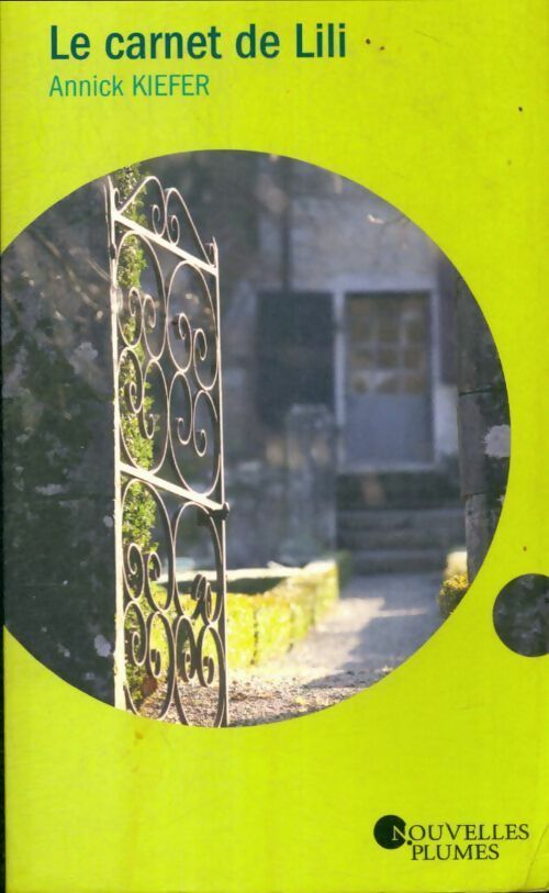 Livrenpoche : Le carnet de Lili - Annick Kiefer - Livre
