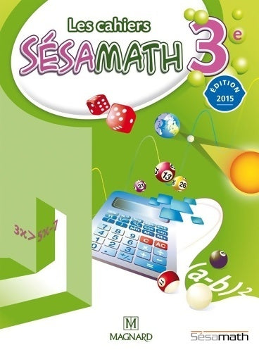Livrenpoche : Cahier sésamath 3e (2015) - cahier élève (2015) - Association Sesamath - Livre