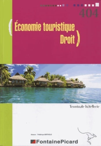 Livrenpoche : économie touristique droit Terminale hôtellerie - Frédérique Bertholio - Livre