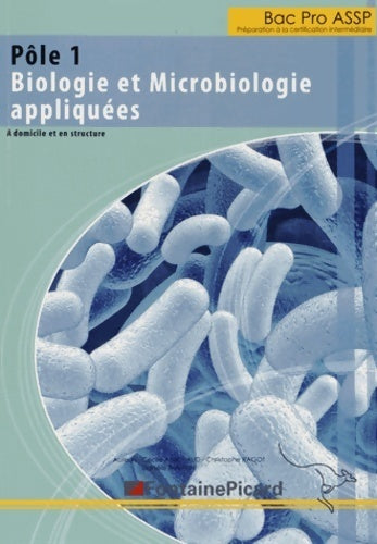 Livrenpoche : Pôle 1 biologie et microbiologie appliquées bac pro assp : A domicile et en structure - Cécile Amichaud - Livre
