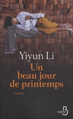 Livrenpoche : Un beau jour de printemps - Yiyun Li - Livre