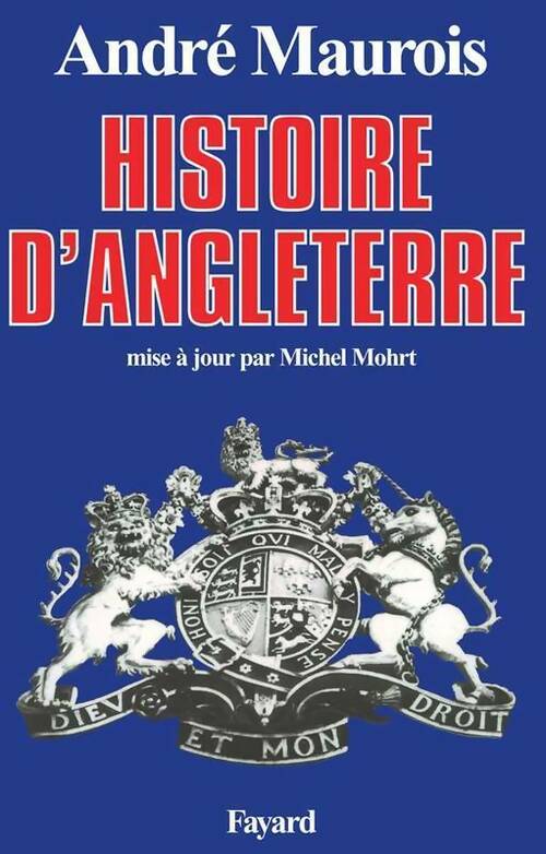 Histoire d'Angleterre - André Maurois - Livre