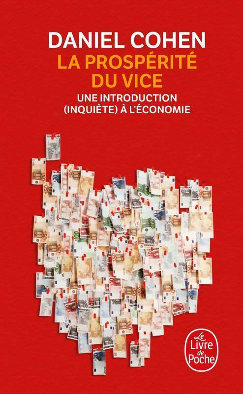 Livrenpoche : La prospérité du vice - Daniel Cohen - Livre