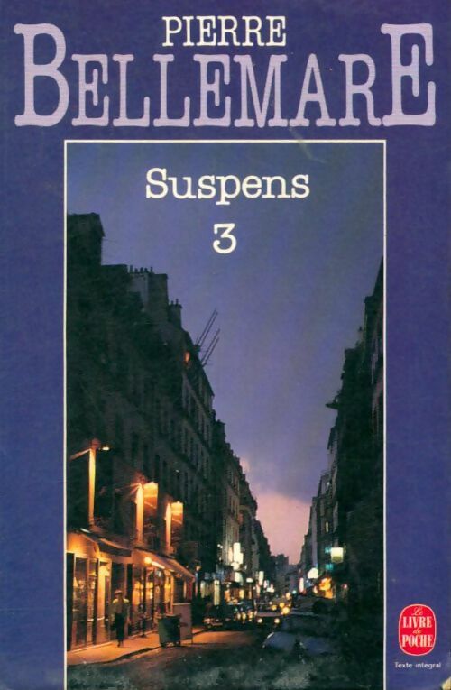 Livrenpoche : Suspens Tome III - Pierre Bellemare - Livre