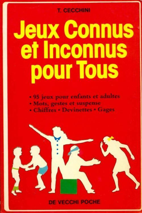 Livrenpoche : Jeux connus et inconnus pour tous - Tina Cecchini - Livre