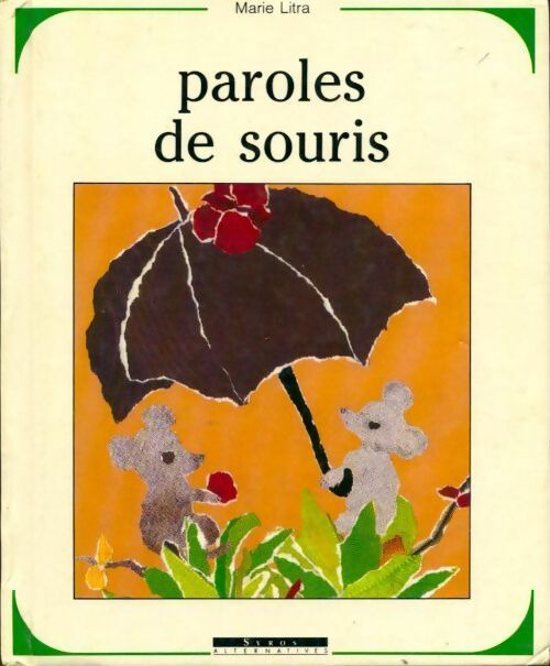 Livrenpoche : Paroles de souris - Marie Litra - Livre