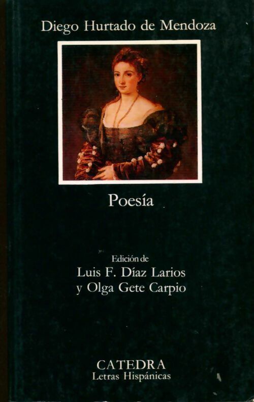 Poesia - Diego Hurtado De Mendoza -  Letras Hispanicas - Livre