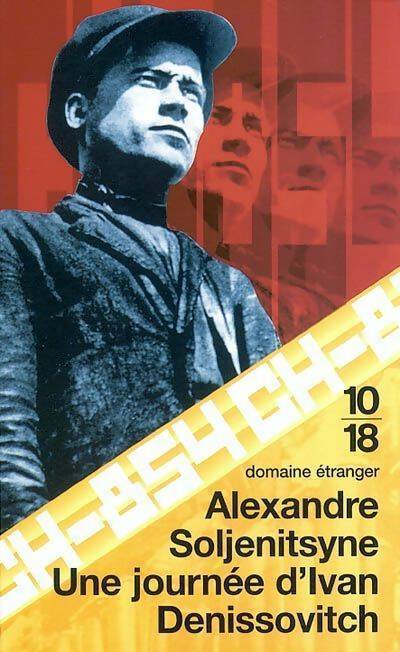 Livrenpoche : Une journée d'Ivan Denissovitch - Alexandre Soljénitsyne - Livre