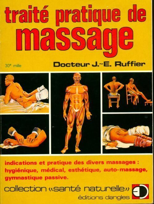 Livrenpoche : Traité pratique du massage - J.-E. Ruffier - Livre
