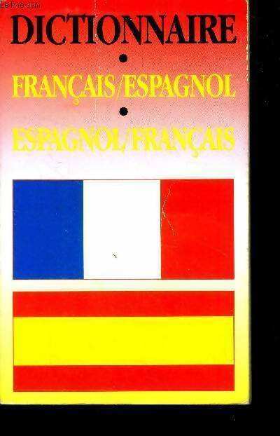 Dictionnaire Français-Espagnol, Espagnol-Français - Collectif ; Larousse -  Maxi Poche - Livre