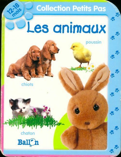Livrenpoche : Les animaux (12-18 mois) - Collectif - Livre