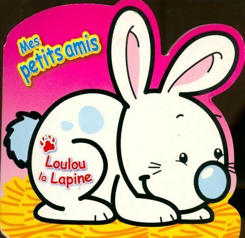 Livrenpoche : Loulou la lapine - Collectif - Livre