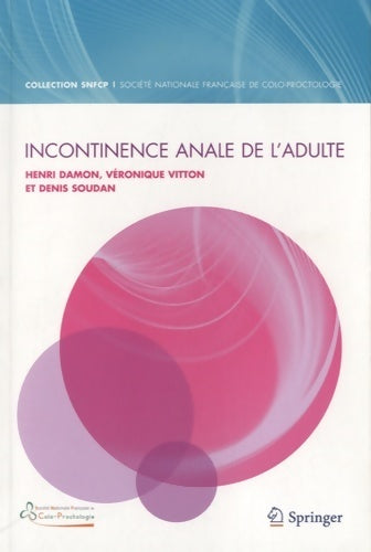 Livrenpoche : Incontinence anale de l'adulte - Henri Damon - Livre