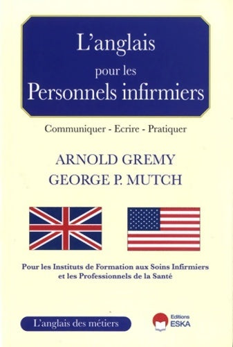 Livrenpoche : L'anglais pour les personnels infirmiers - Arnold Grémy - Livre