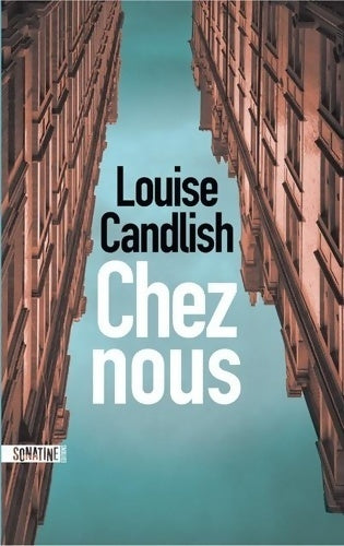 Livrenpoche : Chez nous - Louise Candlish - Livre