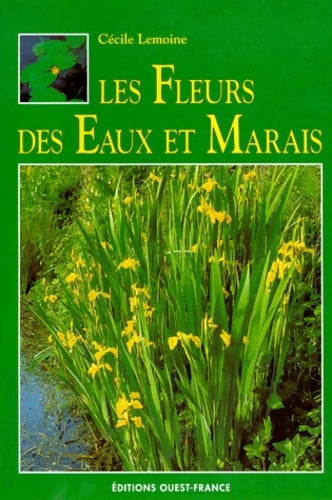 Livrenpoche : Fleurs des eaux et marais - Cécile Lemoine - Livre