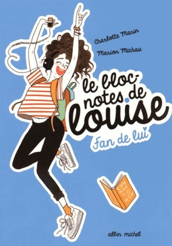 Livrenpoche : Fan de lui : Le bloc-notes de Louise Tome I - Marion Michau - Livre