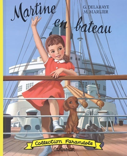 Livrenpoche : Martine en bateau - Gilbert Delahaye - Livre