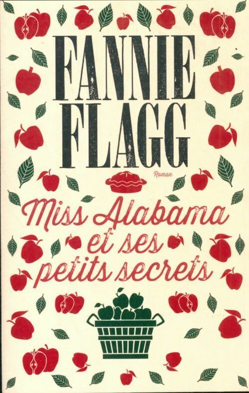 Livrenpoche : Miss Alabama et ses petits secrets - Fannie Flagg - Livre