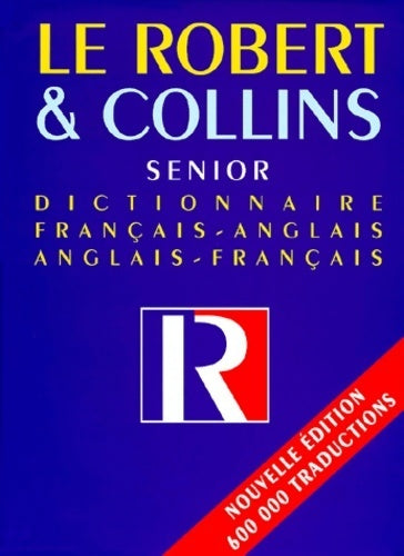 Le robert & collins senior : Dictionnaire français-anglais anglais-français 5ème édition - Collectif - Livre