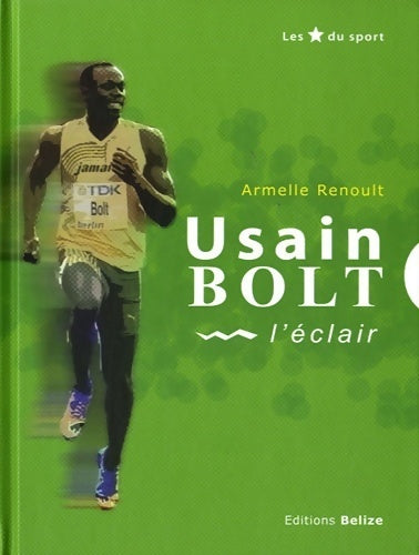 Livrenpoche : Usain bolt : L'éclair - Armelle Renoult - Livre