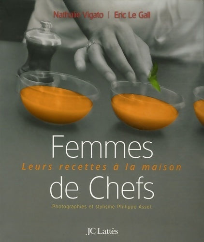 Livrenpoche : Femmes de chef - Nathalie Vigato - Livre