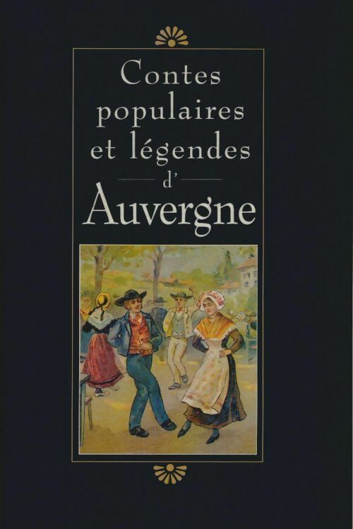 Livrenpoche : Contes populaires et légendes d'Auvergne - Claude Seignolle - Livre
