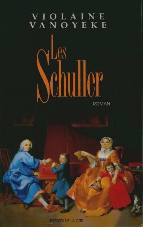 Livrenpoche : Les schuller Tome I : - Violaine Vanoyeke - Livre