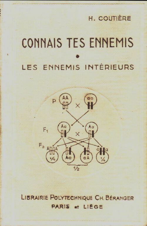 Livrenpoche : Connais tes ennemis : Les ennemis interieurs - Henri Coutière - Livre