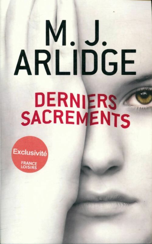 Livrenpoche : Derniers sacrements - M.J. Arlidge - Livre
