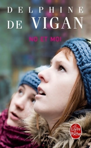 Livrenpoche : No et moi - Delphine De Vigan - Livre