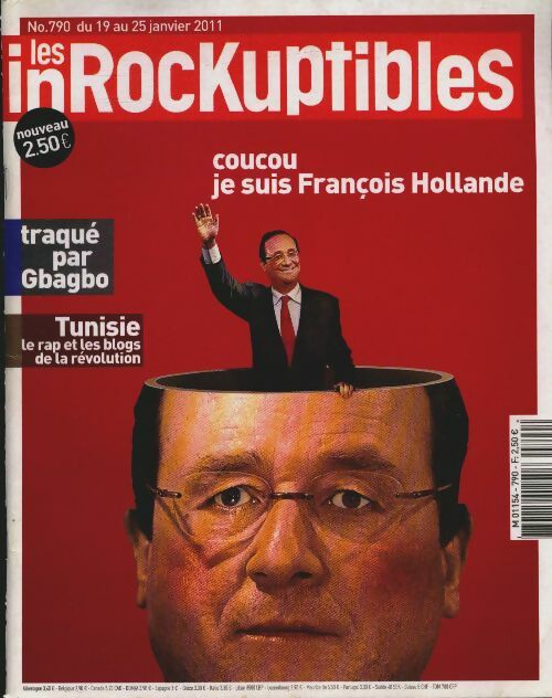 Livrenpoche : Les inRockuptibles n°790 : Coucou, je suis François Hollande - Collectif - Livre