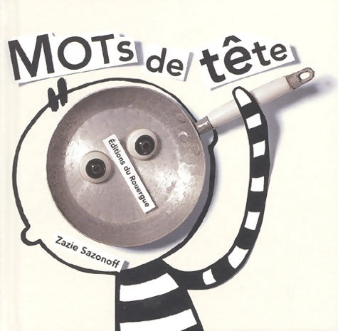 Livrenpoche : Mots de tête - Zazie Sazonoff - Livre
