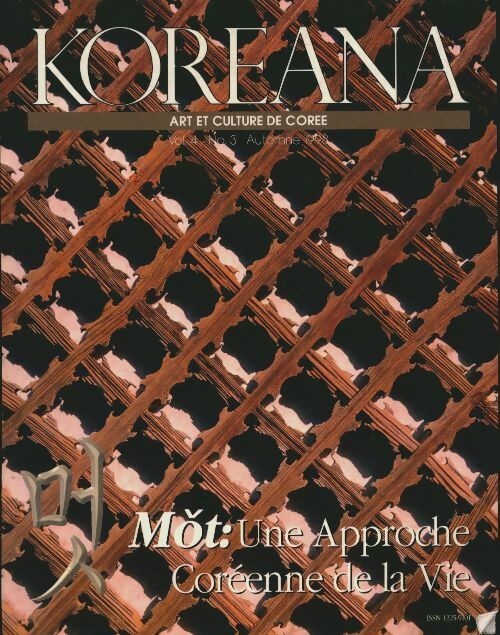 Livrenpoche : Koreana Vol. 4 n°3 : Une approche coréenne de la vie - Collectif - Livre