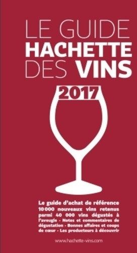 Livrenpoche : Guide hachette des vins 2017 - Collectif - Livre