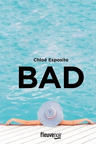 Livrenpoche : Bad (2) - Chloé Esposito - Livre