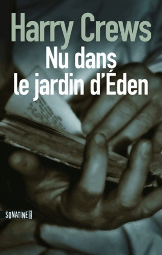 Livrenpoche : Nu dans le jardin d'Eden - Harry Crews - Livre
