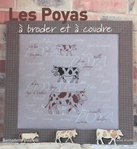 Livrenpoche : Les poyas à broder et à coudre - Bernadette Baldelli - Livre