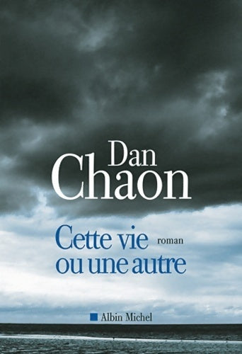 Livrenpoche : Cette vie ou une autre - Dan Chaon - Livre