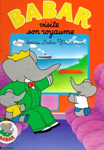 Livrenpoche : Babar visite son royaume - Muriel Nathan-deiller - Livre