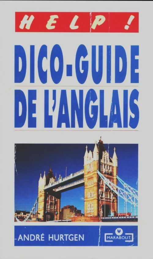 Livrenpoche : Dico-guide de l'anglais - André Hurtgen - Livre