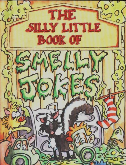 Livrenpoche : The silly little book of Smelly Jokes - Collectif - Livre