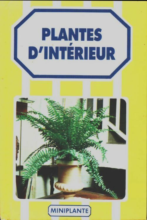 Livrenpoche : Plante d'intérieur - Collectif - Livre