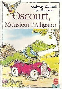 Livrenpoche : Oscourt, monsieur l'alligator - Galway Kinnell - Livre