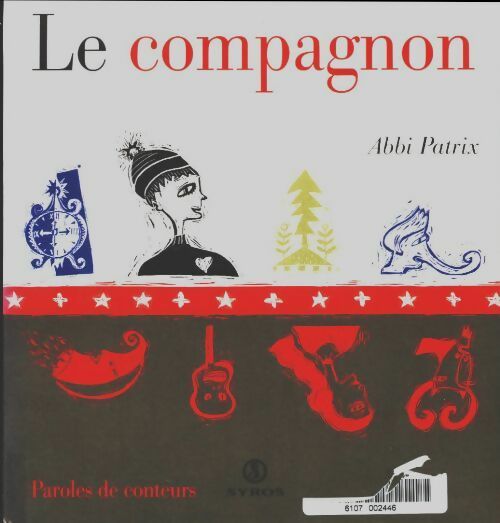 Livrenpoche : Le compagnon - Abbi Patrix - Livre
