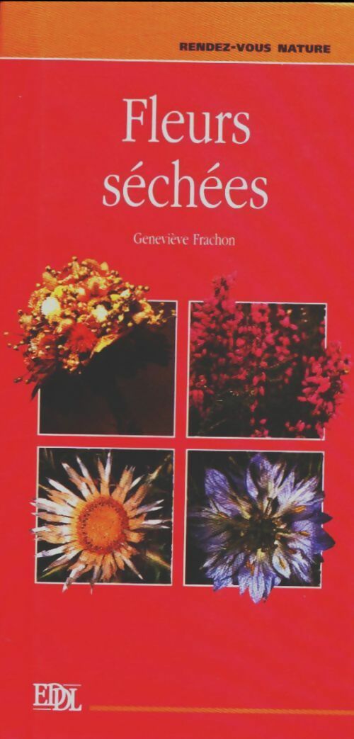 Livrenpoche : Fleurs séchées - Geneviève Frachon - Livre