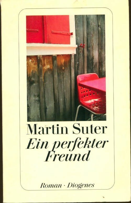 Livrenpoche : Ein perfekter freund - Martin Suter - Livre
