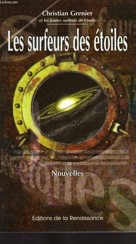 Livrenpoche : Les surfers des étoiles - Christian Grenier - Livre