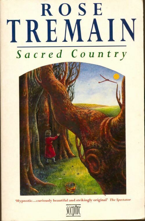 Livrenpoche : Sacred country - Rose Tremain - Livre